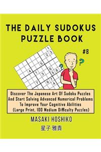 The Daily Sudokus Puzzle Book #8