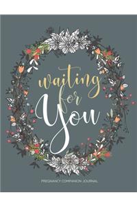 Waiting For You