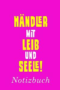 Händler Mit Leib Und Seele Notizbuch
