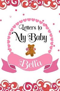 Letters To My Baby Bella