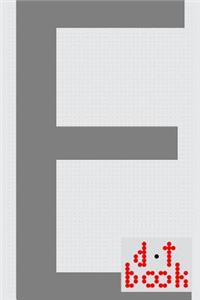 The Dot Book - A Dot Grid Notebook for Graphic Designers - Monogram Series - E