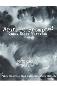 Writing Prompts Ghost Story Workbook