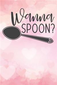 wanna spoon