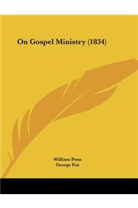 On Gospel Ministry (1834)