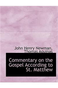 Commentary on the Gospel According to St. Matthew