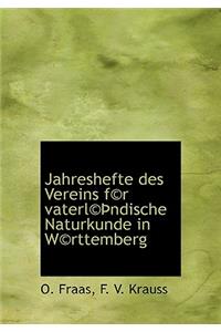 Jahreshefte Des Vereins Fur Vaterl Ndische Naturkunde in W Rttemberg