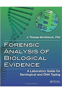 Forensic Analysis of Biological Evidence