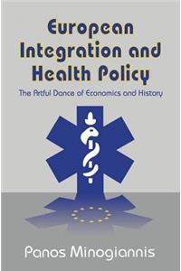 European Integration and Health Policy