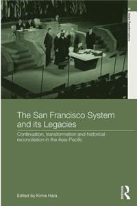 San Francisco System and Its Legacies