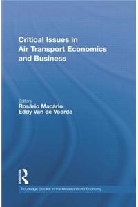 Critical Issues in Air Transport Economics and Business