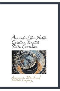 Annual of the North Carolina Baptist State Covention
