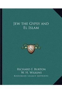 Jew the Gypsy and El Islam