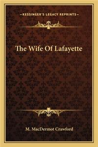The Wife Of Lafayette