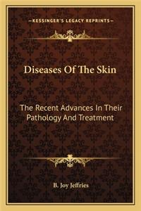 Diseases of the Skin