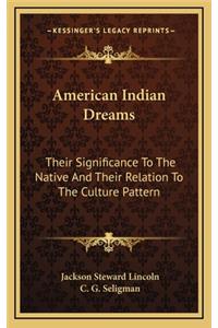 American Indian Dreams