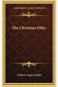 The Christian Ethic