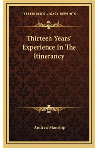 Thirteen Years' Experience In The Itinerancy