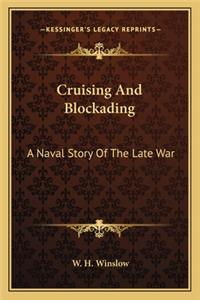 Cruising And Blockading