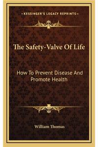 The Safety-Valve of Life