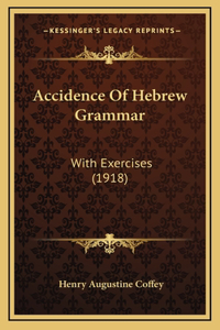 Accidence of Hebrew Grammar