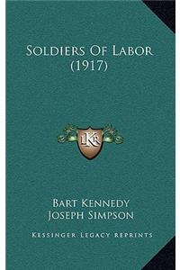 Soldiers of Labor (1917)