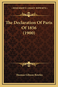 The Declaration of Paris of 1856 (1900)