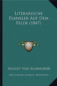 Literarische Plankler Auf Dem Felde (1847)