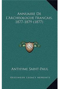 Annuaire De L'Archeologue Francais, 1877-1879 (1877)