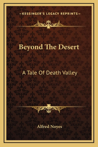 Beyond The Desert