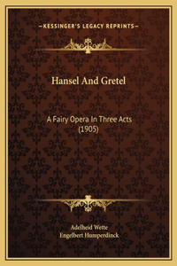 Hansel And Gretel