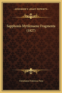 Sapphonis Mytilenaene Fragmenta (1827)