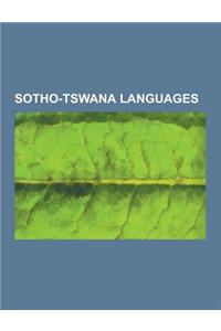 Sotho-Tswana Languages: Sesotho Language, Northern Sotho Language, Tswana Language, Southern Ndebele Language, Sesotho Parts of Speech, Sesoth