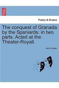 The Conquest of Granada by the Spaniards
