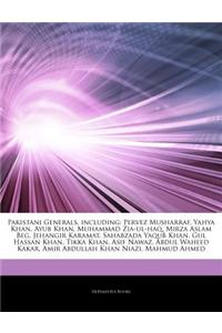 Articles on Pakistani Generals, Including: Pervez Musharraf, Yahya Khan, Ayub Khan, Muhammad Zia-UL-Haq, Mirza Aslam Beg, Jehangir Karamat, Sahabzada
