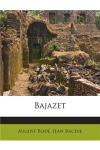 Bajazet