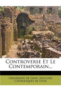 Controverse Et Le Contemporain...