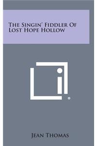 The Singin' Fiddler of Lost Hope Hollow