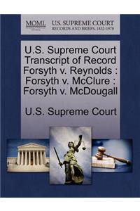 U.S. Supreme Court Transcript of Record Forsyth V. Reynolds