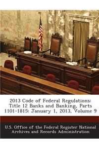 2013 Code of Federal Regulations