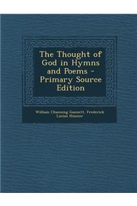 Thought of God in Hymns and Poems