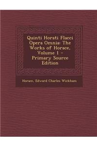Quinti Horati Flacci Opera Omnia