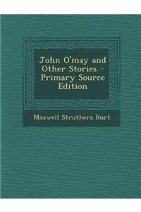 John O'May and Other Stories