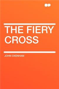 The Fiery Cross