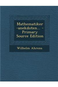 Mathematiker-Anekdoten...