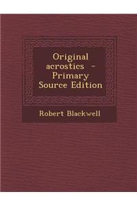 Original Acrostics