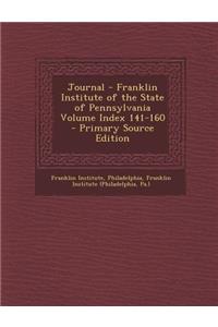 Journal - Franklin Institute of the State of Pennsylvania Volume Index 141-160