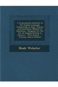 A Grammatical Institute of the English Language
