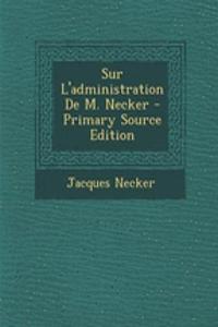 Sur L'Administration de M. Necker