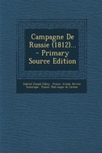 Campagne de Russie (1812)...