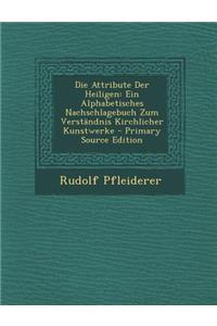Die Attribute Der Heiligen